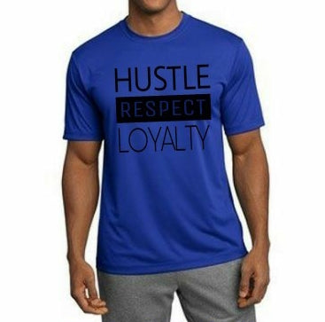 Hustle, Respect, & Loyalty (Blue)