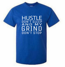 Hustle Don't Sleep And My Grind Don't Stop