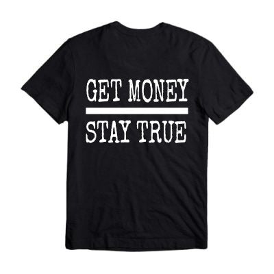 Get Money/Stay True kids
