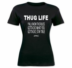 Thug Life Women's T-shirt
