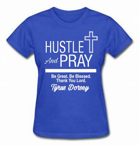 Hustle and Pray(Ladies)